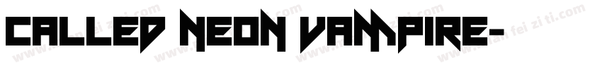 called neon vampire字体转换
